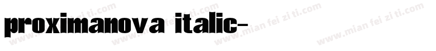 proximanova italic字体转换